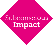 Subconscious Impact