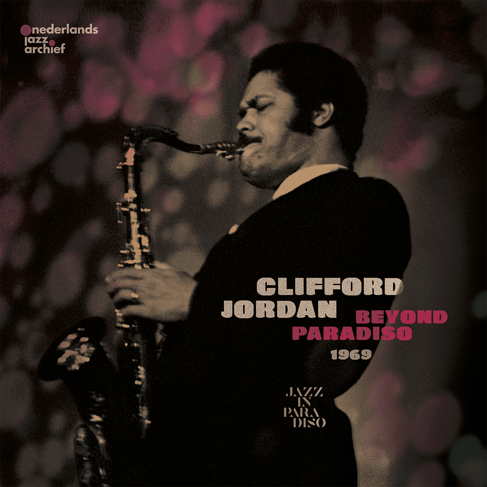 Clifford Jordan Beyond Paradiso, Nederlands Jazz Archief